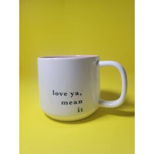 Threshold "love ya, mean it" Coffee Mug White Pink